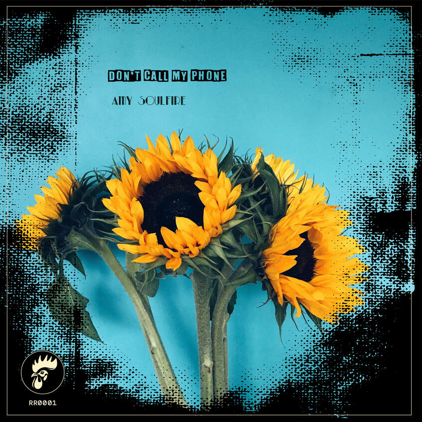 Amy Soulfire - Don&#39;t Call My Phone